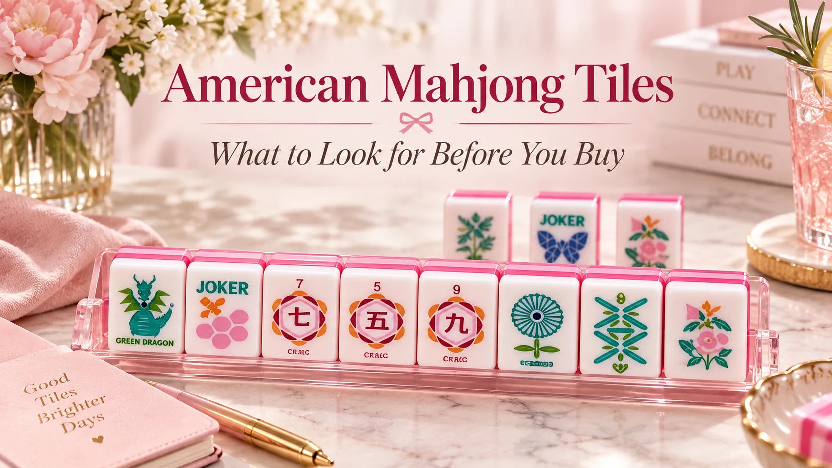 American Mahjong Tiles: What to Look for Before You Buy