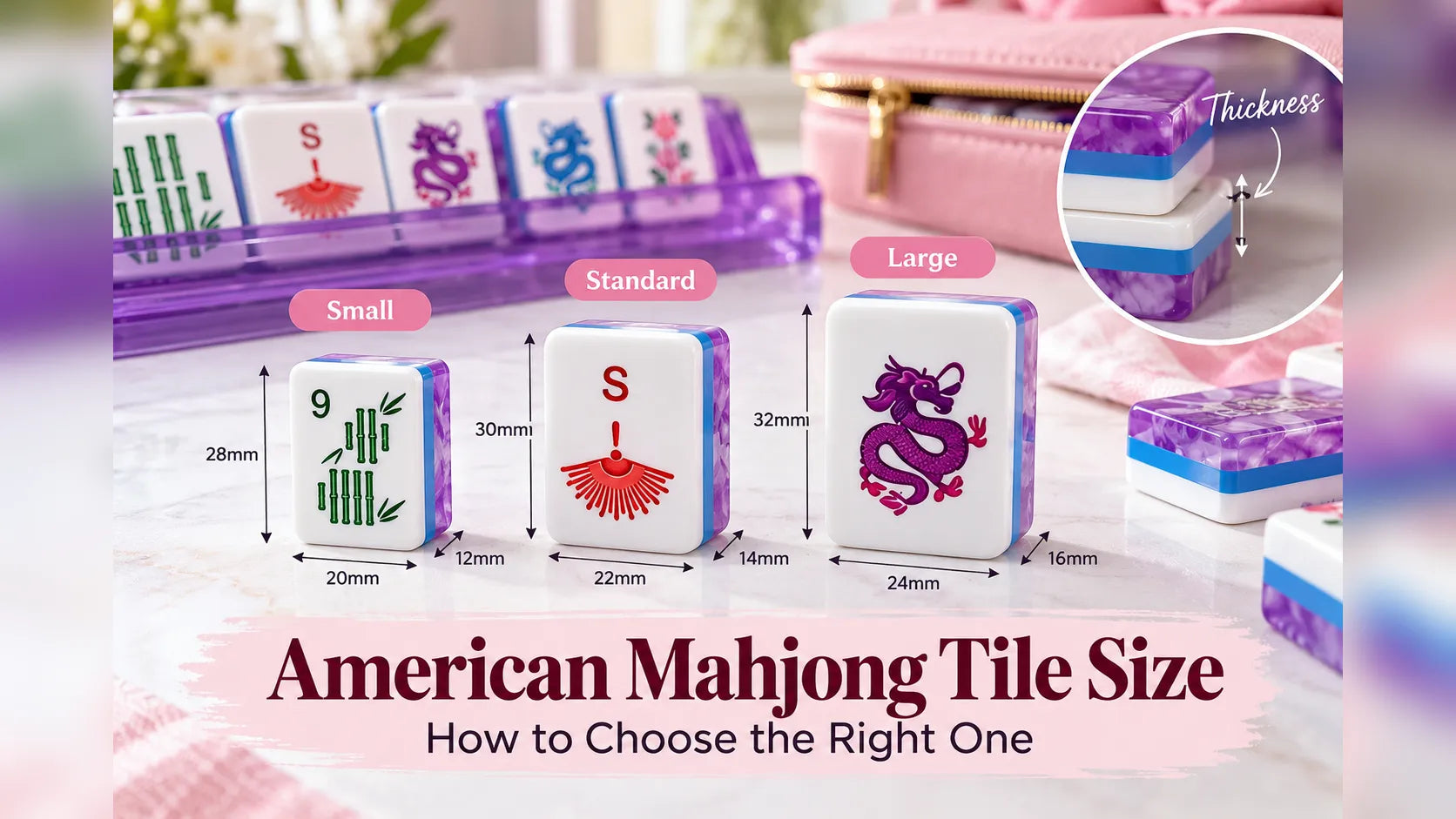 American Mahjong Tile Size: How to Choose the Right One